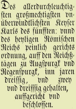 Titelblatt der Carolina Kaiser Karls V. einer Ausgabe aus Mainz von 1555.